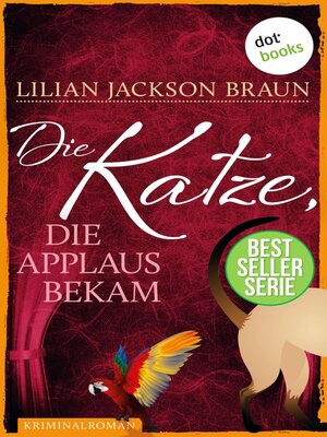 cover image of Die Katze, die Applaus bekam--Band 25